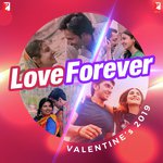 Love Forever - Valentine's 2019 - Ronkini Gupta Song Download